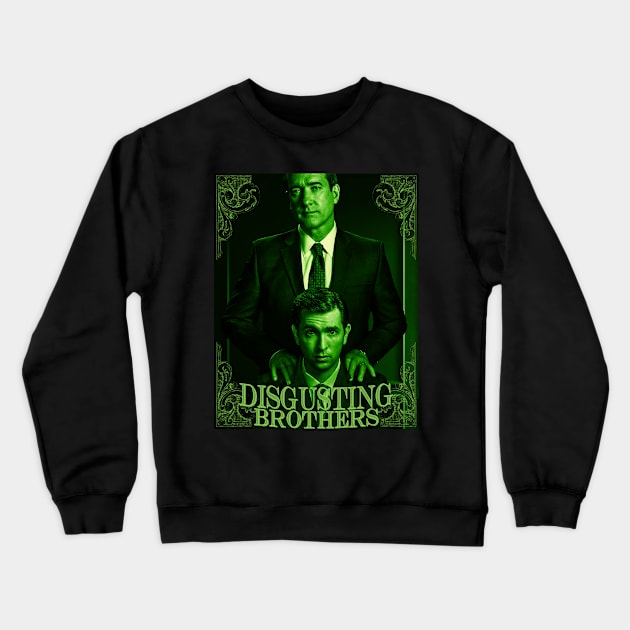 The Disgusting Brothers Crewneck Sweatshirt by PentaGonzo